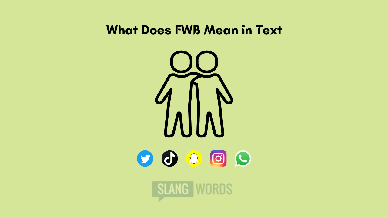 Fwb Meaning Slang
