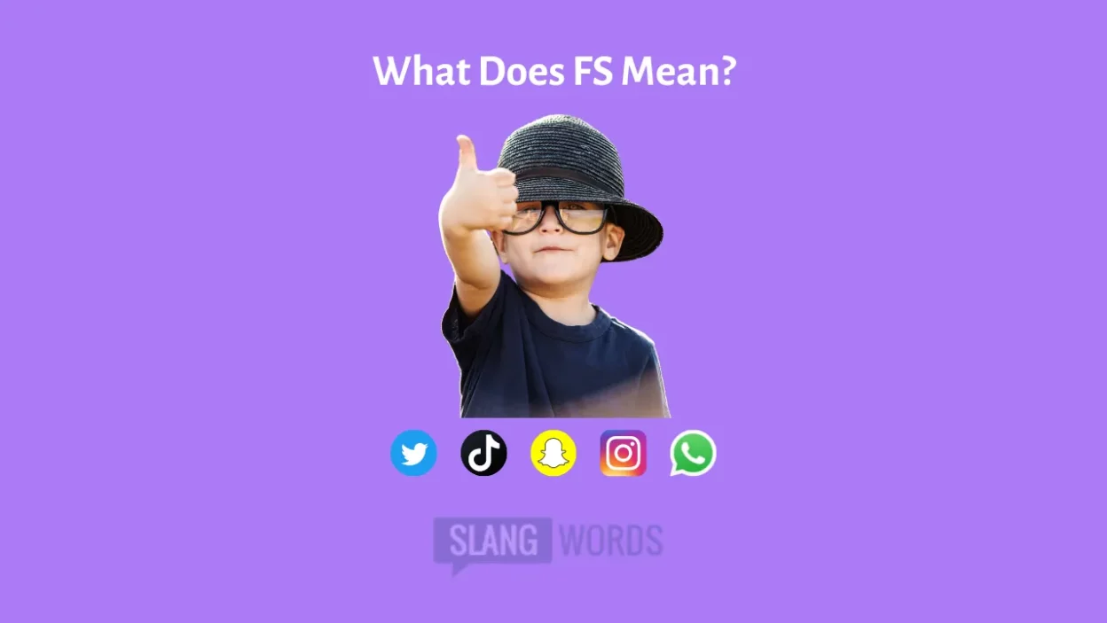 What Does fs Mean