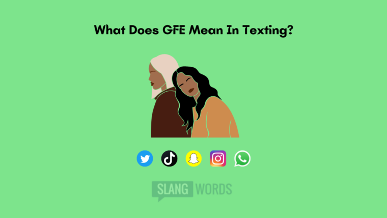 What Does GFE Mean In Texting?